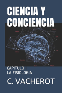 Ciencia Y Conciencia