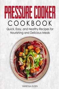 Pressure Cooker Cookbook