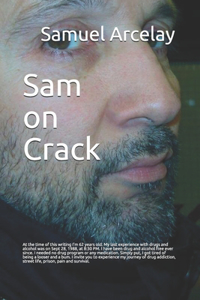 Sam on Crack