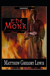 The Monk, A Romance Annotated