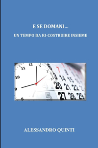 E se domani... - Un tempo da ri-costruire insieme