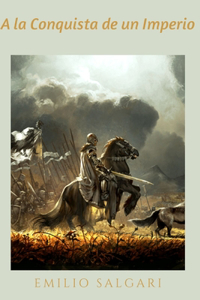 A la Conquista de un Imperio