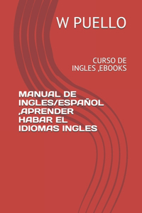 Manual de Ingles/Español, Aprender Habar El Idiomas Ingles Avanzado (3)