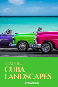 Beautiful Cuba Landscapes