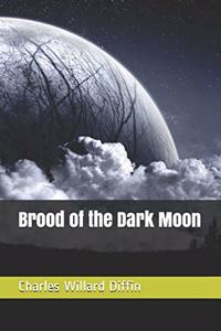 Brood of the Dark Moon