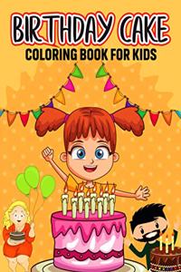 Birthday Cake Coloring Book for Kids