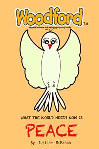What the world needs now is Peace