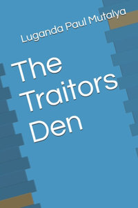 The Traitors Den