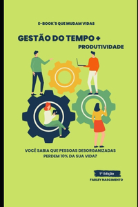 Gestão Do Tempo + Produtividade