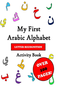 My First Arabic Alphabet Letter Recognition Activity Book