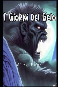 I Giorni del Gelo