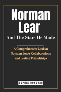 Norman Lear And The Stars He Made