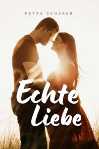 Echte Liebe