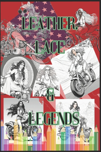 Leather Lace & Legends