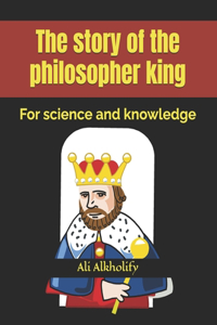 story of the philosopher king