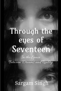 Through the eyes of seventeen