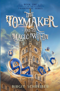 Toymaker and the Magic Within