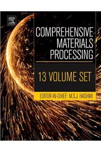 Comprehensive Materials Processing