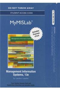 NEW MyLab MIS with Pearson eText -- Access Card -- for Management Information Systems