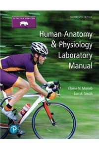 Human Anatomy & Physiology Laboratory Manual, Fetal Pig Version Plus Mastering A&P with Pearson eText -- Access Card Package