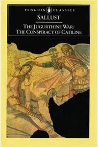 The Jugurthine War/The Conspiracy of Catiline