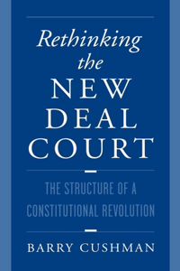 Rethinking the New Deal Court