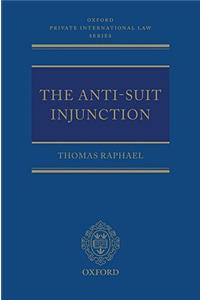 The Anti-Suit Injunction