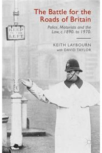 The Battle for the Roads of Britain