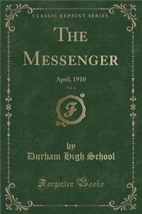 The Messenger, Vol. 6