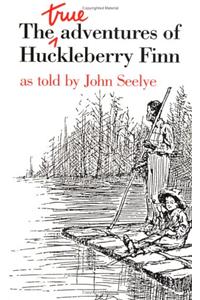 True Adventures of Huckleberry Finn