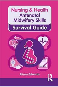 Antenatal Midwifery Skills