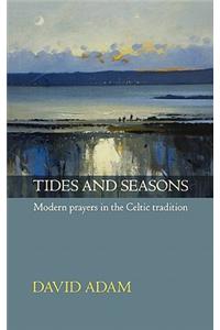 Tides and Seasons Reissue - Modern Prayers in the Celtic Tradition