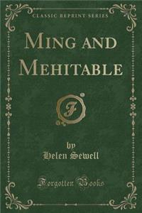 Ming and Mehitable (Classic Reprint)