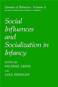 Social Influences and Socialization in Infancy