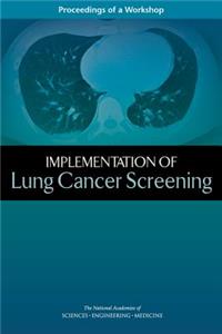 Implementation of Lung Cancer Screening