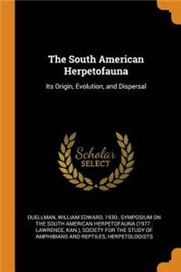 The South American Herpetofauna