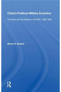 China's Political/military Evolution