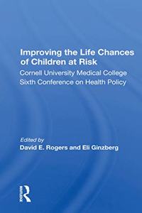 Improving the Life Chances of Children at Risk