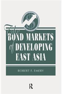 The Bond Markets of Developing East Asia