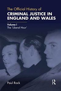 Official History of Criminal Justice in England and Wales