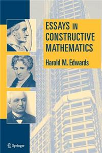 Essays in Constructive Mathematics