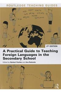Practical Guide to Teaching Foreign Languages in the Secondary School