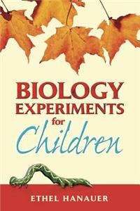 Biology Experiments for Children