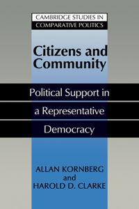 Citizens and Community: Political Support in a Representative Democracy