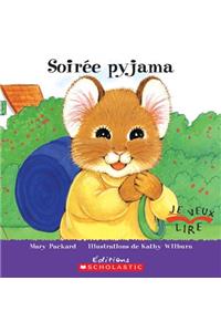 Soir?e Pyjama