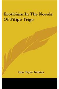 Eroticism In The Novels Of Filipe Trigo