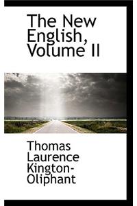 The New English, Volume II