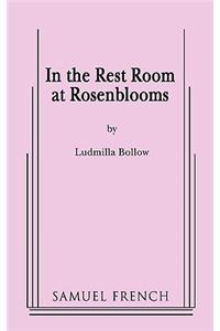 In the Rest Room at Rosenblooms