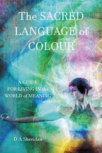 Sacred Language of Colour