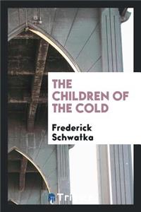 The Children of the Cold